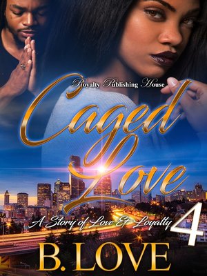 cover image of Caged Love 4